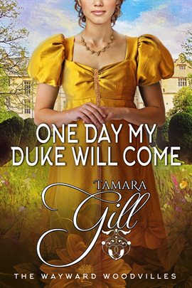 Cover image for One Day My Duke Will Come