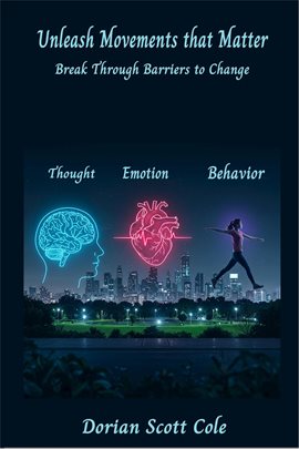 Imagen de portada para Unleashing Movements That Matter: Breaking Through Barriers to Change