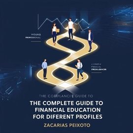 Imagen de portada para The Complete Guide to Financial Education for Different Profiles