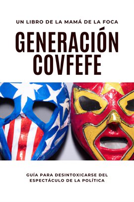 Cover image for Generación Covfefe