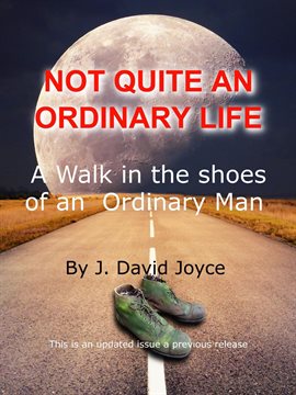 Not Quite an Ordinary Life