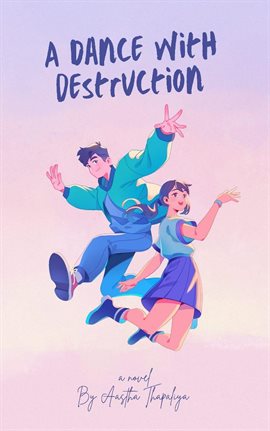 A Dance With Destruction
