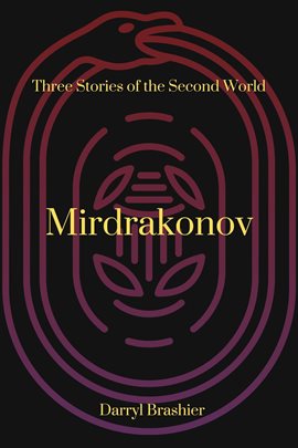Imagen de portada para Mirdrakonov – Three Stories of the Second World