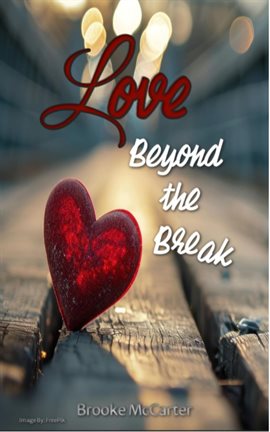 Cover image for Love: Beyond the Break