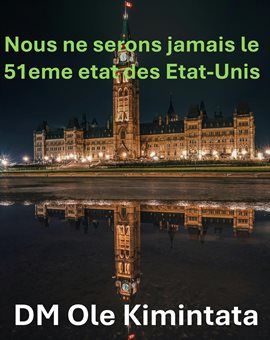 Nous Ne Pouvons Pas Être Le 51e État Des États-Unis