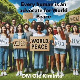 Imagen de portada para Every Human Is an Advocate for World Peace