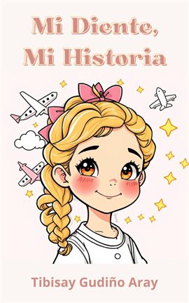 Mi Diente, Mi Historia