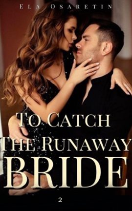 Cover image for To Catch the Runaway Bride 2
