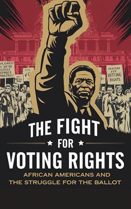 Cover image for The Fight for Voting Rights