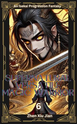 Imagen de portada para Supernatural Versatile Magic Warrior