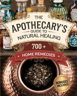 Imagen de portada para The Apothecary's Guide to Natural Healing