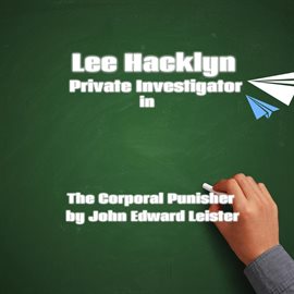 Lee Hacklyn Private Investigator in the Corporal Punisher