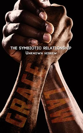 Imagen de portada para The Symbiotic Relationship: Grace & Law