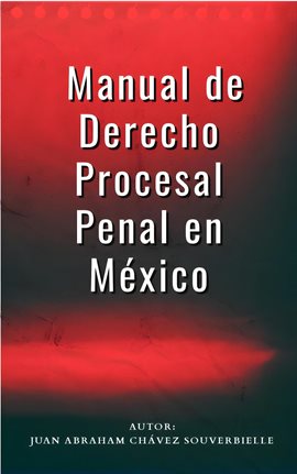 Manual de Derecho Procesal Penal en México