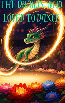 Cover image for The Dragon Who Loved to Dance