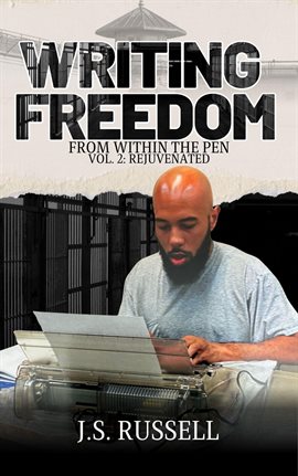 Imagen de portada para Writing Freedom From Within the Pen Rejuvenated