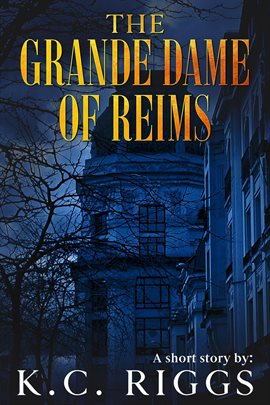 Cover image for The Grande Dame of Reims