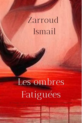 Les Ombres Fatiguées