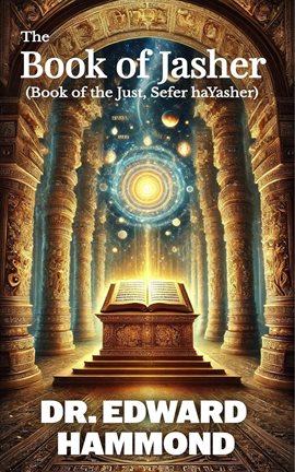 Cover image for The Book of Jasher (Book of the Just, Sefer Hayasher)