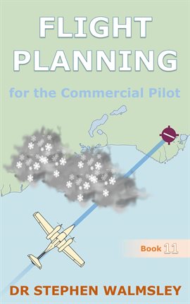 Imagen de portada para Flight Planning for the Commercial Pilot