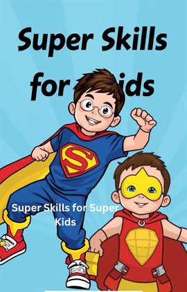 Imagen de portada para Super Skills for Super Kids