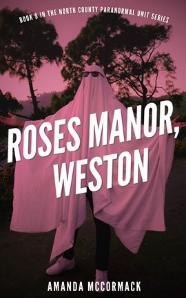 Imagen de portada para Roses Manor, Weston