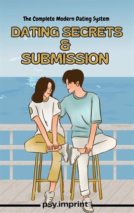 Cover image for & Submission : The Complete Modern Dating System