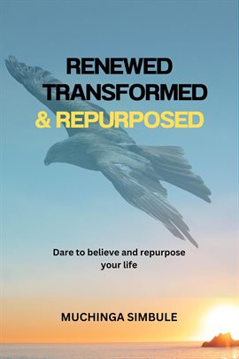 Cover image for Renewed, Transformed and Repurposed