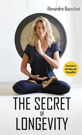 Cover image for The Secret of Longevity