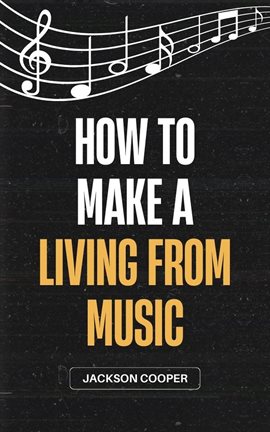 Imagen de portada para How to Make a Living From Music