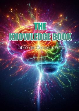 Cover image for The Knowledge Book: El Libro Del Conocimiento.