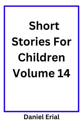 Short Stories for Children Volume 14