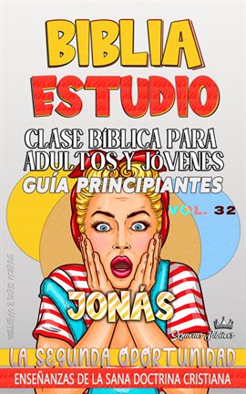 Clase Bíblica Para Adultos Y Jóvenes: Guía Principiantes - Jonás