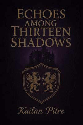 Cover image for Echoes Among Thirteen Shadows