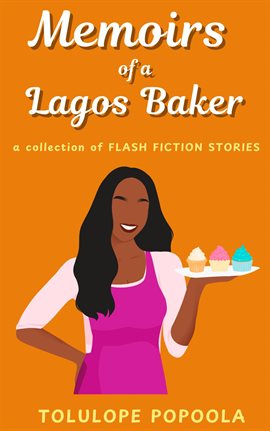Cover image for Memoirs of a Lagos Baker