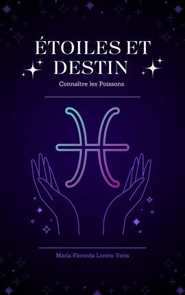 Étoiles Et Destin: Connaître Les Poissons