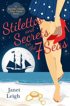 Imagen de portada para Stilettos & Secretss on the 7 Seas