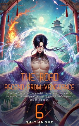 Imagen de portada para The Road to Ascend From Vengeance 6
