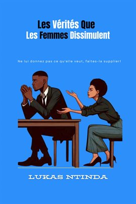 Les Vérités Que Les Femmes Dissimulent