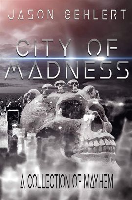 Cover image for City of Madness