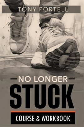Cover image for No Longer Stuck Workbook