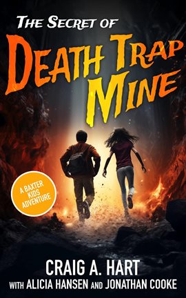 The Secret of Death Trap Mine