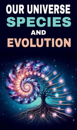 Imagen de portada para Our Universe: Species and Evolution