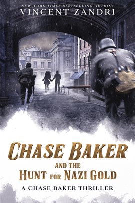 Cover image for Chase Baker and the Hunt for Nazi Gold