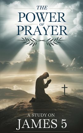 The Power of Prayer