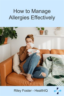 Cover image for How to Manage Allergies Effectively