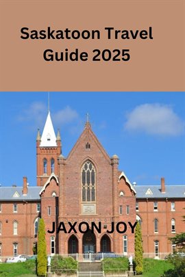 Imagen de portada para Saskatoon Travel Guide 2025