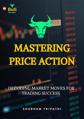 Cover image for Mastering Price Action: Decoding Market Moves for Trading Success