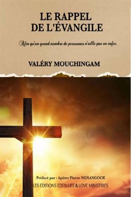 Le Rappel De L'evangile: Afin Qu'un Grand Nombre De Personnes N'aille Pas En Enfer