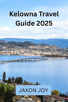 Imagen de portada para Kelowna Travel Guide 2025